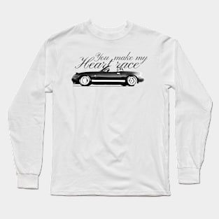 You make my heart race Long Sleeve T-Shirt